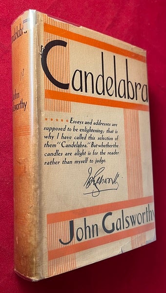 Item #5903 Candelabra: Selected Essays and Addresses. John GALSWORTHY.