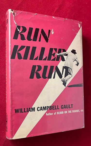 Item #5907 Run Killer Run. William Campbell GAULT.