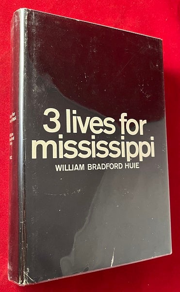 Item #5928 3 Lives for Mississippi (SIGNED BY AUTHOR). William Bradford HUIE.