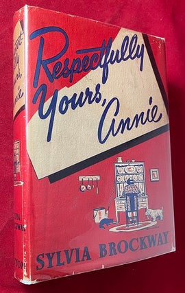 Item #5931 Respectfully Yours, Annie: Letters from a London Cook. Sylvia BROCKWAY