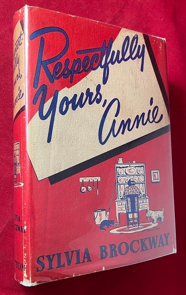 Item #5931 Respectfully Yours, Annie: Letters from a London Cook. Sylvia BROCKWAY.