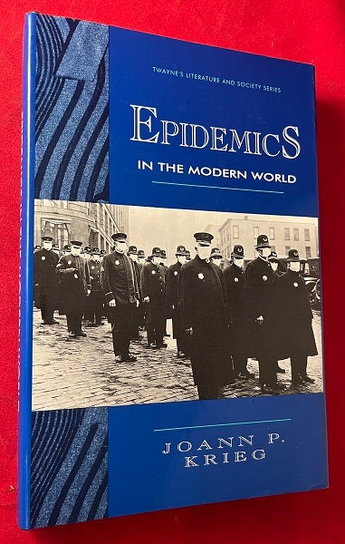 Item #5951 Epidemics in a Modern World. Medicine Health, Nutrition.