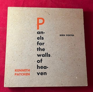 Item #5973 Panels for the Walls of Heaven. Kenneth PATCHEN