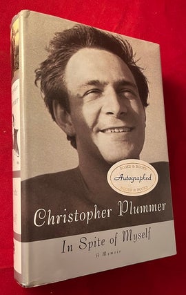 Item #5988 In Spite of Myself: A Memoir (SIGNED FIRST PRINTING). Christopher PLUMMER
