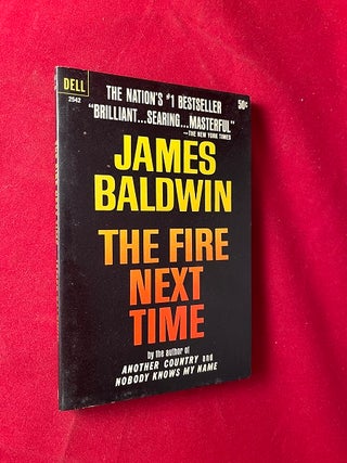 Item #6019 The Fire Next Time (1st PB). James BALDWIN