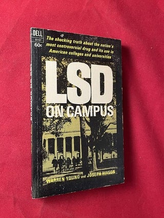 Item #6020 LSD on Campus. Warren YOUNG, Joseph HIXSON