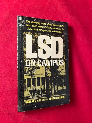 Item #6020 LSD on Campus. Warren YOUNG, Joseph HIXSON