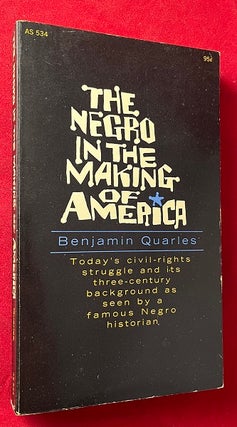 Item #6047 The Negro in the Making of America: Today's Civil-Rights Struggle and it's...