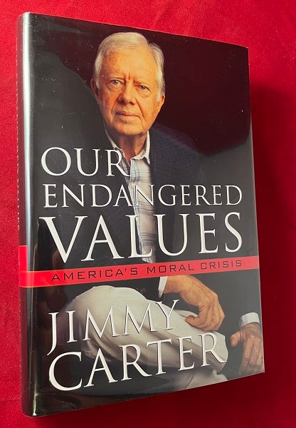 Item #6070 Our Endangered Values (SIGNED 1ST). Jimmy CARTER.