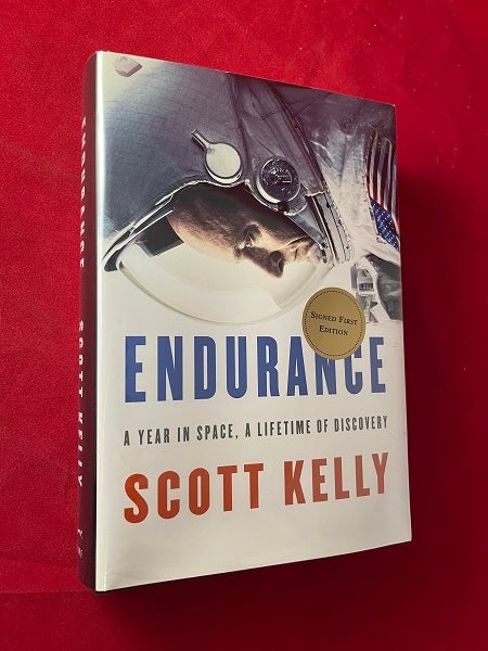 Item #6090 Endurance: A Year in Space, A Lifetime of Discovery (SIGNED 1ST). Scott KELLY.