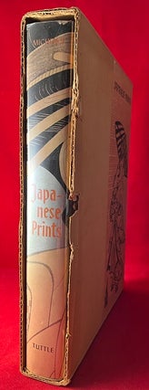 Japanese Prints: From the Early Masters to the Modern (W/ SLIPCASE)