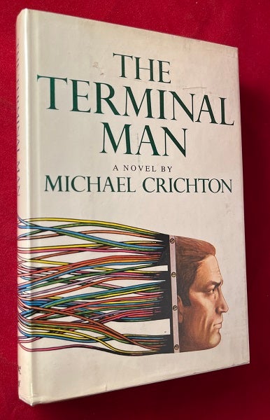 Item #6117 The Terminal Man. Michael CRICHTON.