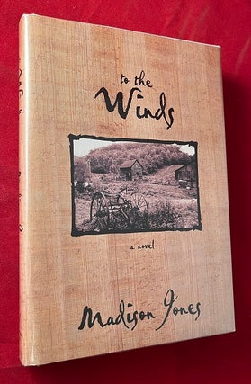 Item #6144 To the Winds (SIGNED 1ST). Madison JONES