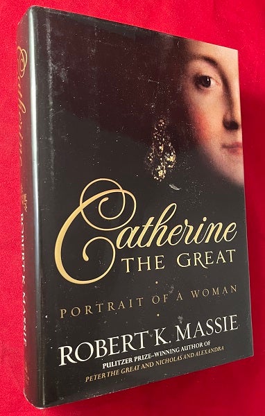 Item #6164 Catherine the Great (SIGNED ASSOCIATION COPY). Robert K. MASSIE.
