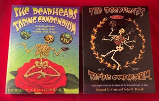Item #6169 The Deadhead's Taping Compendium (2 VOL). Michael GETZ, John DWORK
