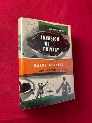 Item #6179 Invasion of Privacy. Harry KURNITZ