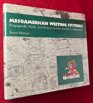 Item #6187 Mesoamerican Writing Systems: Propaganda, Myth, and History in Four Ancient...