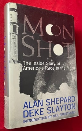 Item #6189 Moon Shot (SIGNED ASSOCIATION COPY); The Inside Story of America's Race to the Moon....