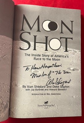 Moon Shot (SIGNED ASSOCIATION COPY); The Inside Story of America's Race to the Moon