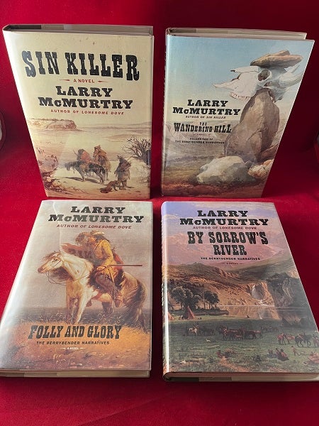 Item #6217 The Berrybender Narratives SIGNED Four Volume Set (SIN KILLER, THE WANDERING HILL, BY SORROW'S RIVER & FOLLY AND GLORY). Larry MCMURTRY.