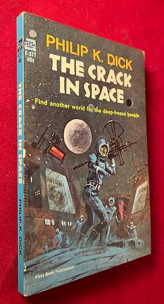 Item #6250 The Crack in Space (PAPERBACK ORIGINAL). Philip K. DICK.