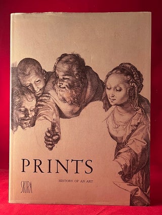 Item #6263 Prints: History of an Art. Michel MELOT, Antony GRIFFITHS, Richard FIELD, Andre BEGUIN