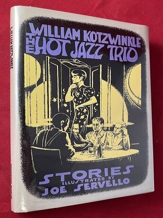 Item #6275 The Hot Jazz Trio (SIGNED 1ST). William KOTZWINKLE