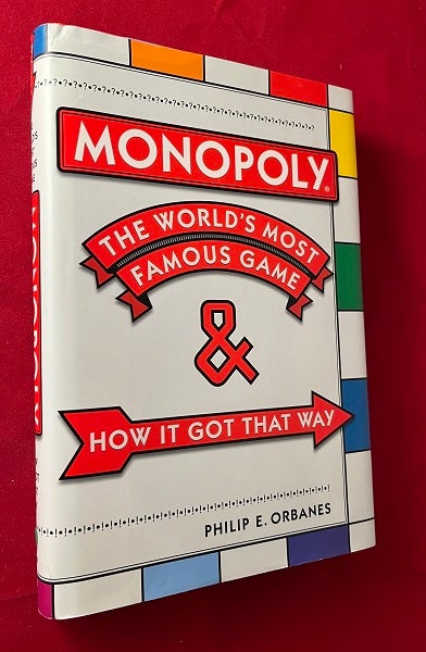 Item #6310 Monopoly: The World's Most Famous Game & How it Got that Way. Toys, Games.