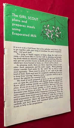 Item #6351 The Girl Scout Plans and Prepares Meals Using Evaporated Milk (FIRST EDITION)....