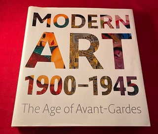 Item #6381 Modern Art 1900-1945: The Age of Avant-Gardes. Gabriele CREPALDI