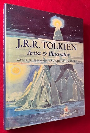 Item #6413 J.R.R. Tolkien: Artist & Illustrator. Wayne G. HAMMOND, Christina SCULL