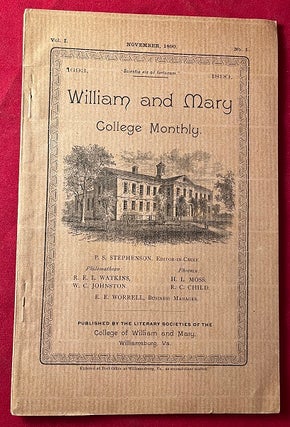 Item #6418 William and Mary College Monthly ISSUE #1 [November, 1890]. P. S. STEPHENSON, Lyon G....