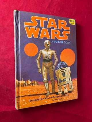 Item #6447 Star Wars: A Pop-Up Book. George LUCAS, Ib PENICK