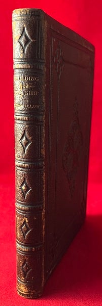 Item #6457 The Building of the Ship (DELUXE LEATHER 1ST). Henry Wadsworth LONGFELLOW.