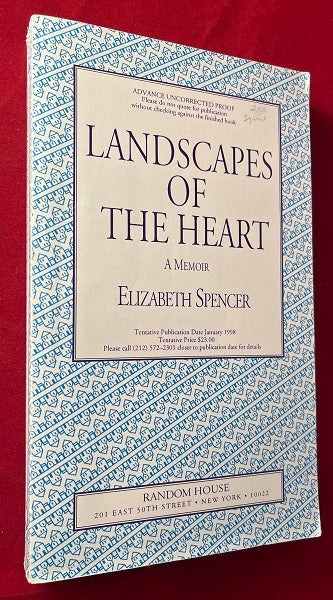 Item #6471 Landscapes of the Heart (SIGNED ADVANCE COPY). Elizabeth SPENCER.