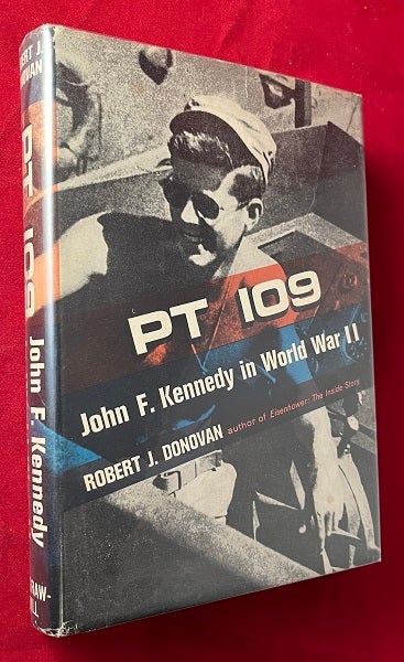 Item #6481 PT-109: John F. Kennedy in World War II. Robert J. DONOVAN.