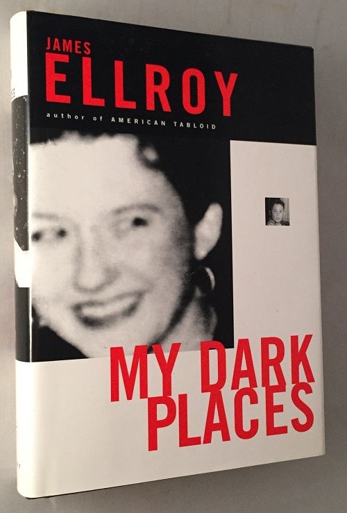 Item #649 My Dark Places (SIGNED FIRST EDITION). Detective, Mystery.
