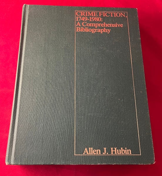 Item #6544 Crime Fiction, 1749 - 1980: A Comprehensive Bibliography. Allen J. HUBIN.