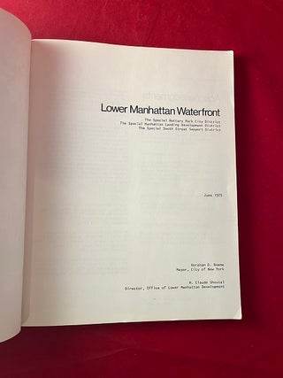 Lower Manhattan Waterfront : The Special Battery Park City District, the Special Manhattan Landing Development District, the Special South Street Seaport District (1975 ZONING REPORT)