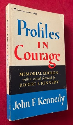 Item #6594 Profiles in Courage; Memorial Edition with a special foreword by Robert F. Kennedy....