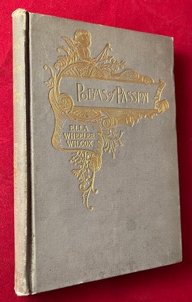 Item #6638 Poems of Passion. Ella Wheeler WILCOX