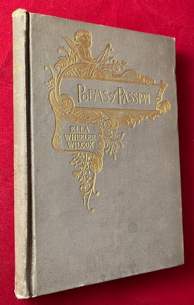 Item #6638 Poems of Passion. Ella Wheeler WILCOX.