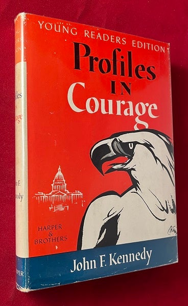 Item #6642 Profiles in Courage (1st Thus). John F. KENNEDY.