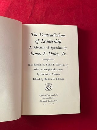 The Contradictions of Leadership: A Selection of Speeches by James F. Oates Jr. (AUTHOR'S OWN COPY / SIGNED X 44)