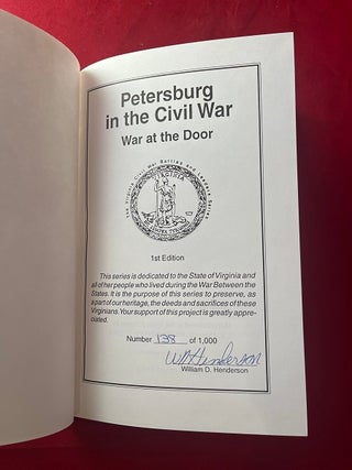 Petersburg in the Civil War: War at the Door (#138 of 1000 SIGNED COPIES)
