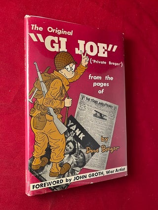 Item #6779 The Original "GI JOE" (Private Berger) / FROM THE PERSONAL COLLECTION OF HUGH HEFNER!...