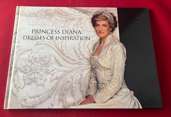 Item #6893 Princess Diana: Dresses of Inspiration (SCARCE 2010 EXHIBITION CATALOG). Suzanne KING, Nigel ARCH.