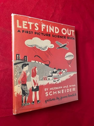 Item #7047 Let's Find Out: A First Picture Science Book. Herman and Nina SCHNEIDER