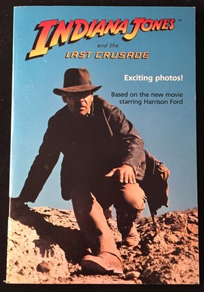 Item #708 Indiana Jones and the Last Crusade (FIRST PRINTING W/ COMPLETE NUMBERLINE). George...