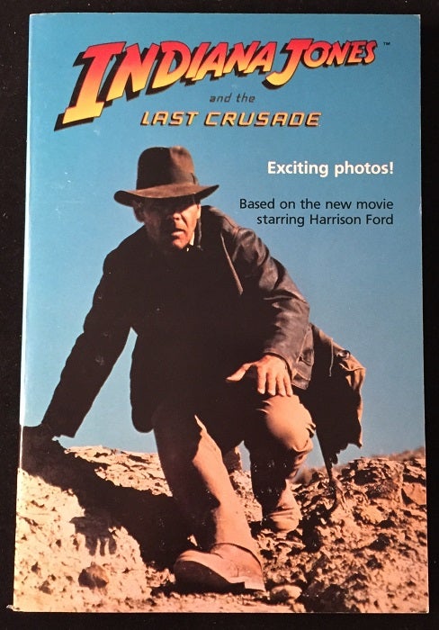 Item #708 Indiana Jones and the Last Crusade (FIRST PRINTING W/ COMPLETE NUMBERLINE). George LUCAS, Les MARTIN.